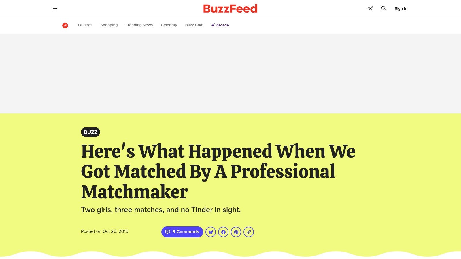 BuzzFeed – First-person editorial about being matched by a professional matchmaker