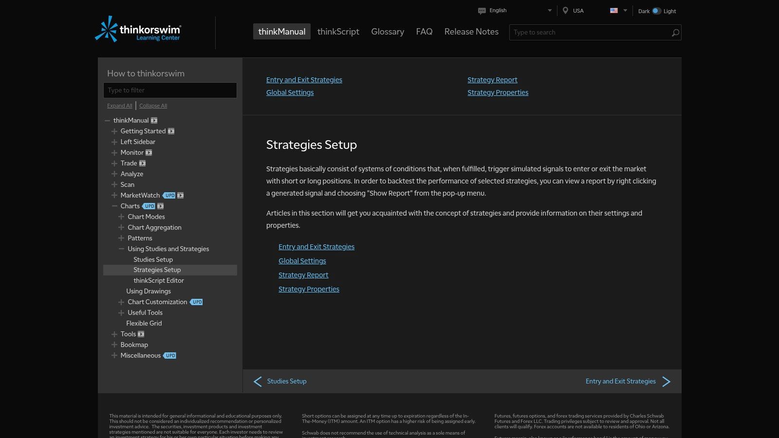 Screenshot from https://toslc.thinkorswim.com/center/howToTos/thinkManual/charts/Using-Studies-and-Strategies/strategies-setup