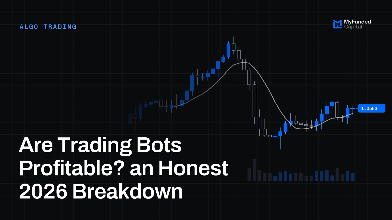 Are Trading Bots Profitable? an Honest 2026 Breakdown