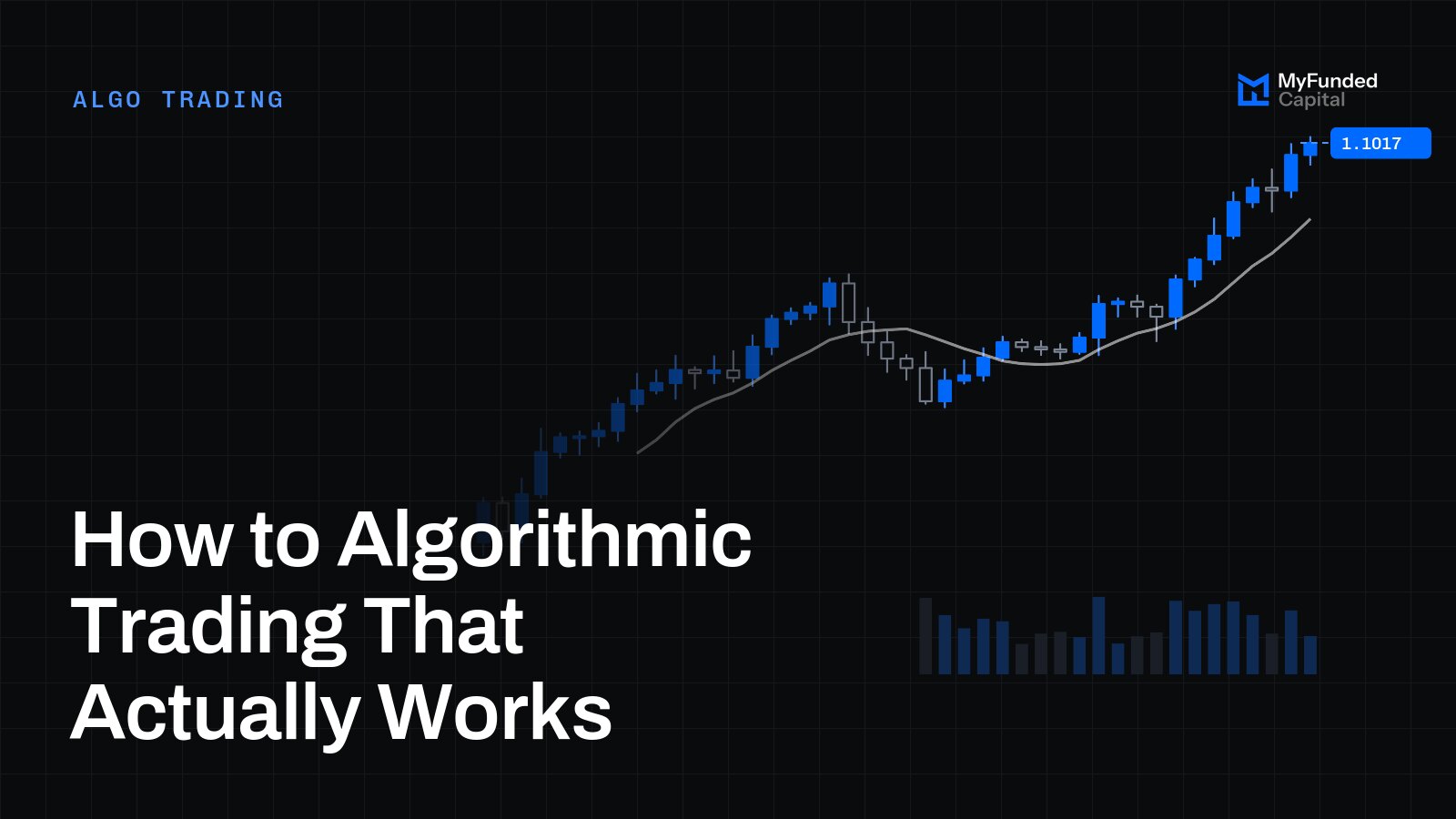 How to Algorithmic Trading That Actually Works