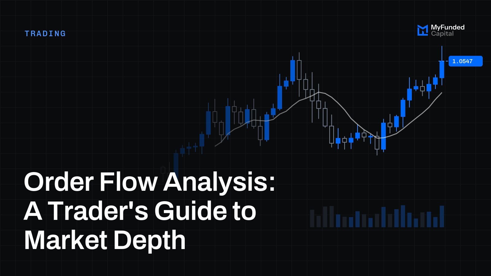 Order Flow Analysis: A Trader's Guide to Market Depth