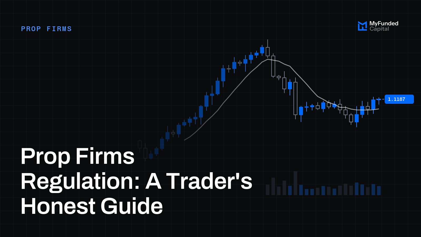 Prop Firms Regulation: A Trader's Honest Guide