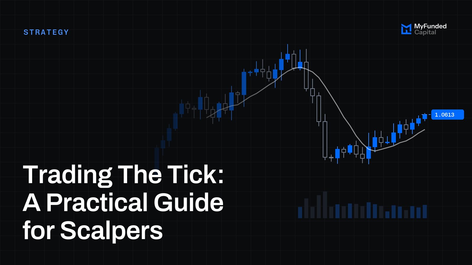 Trading The Tick: A Practical Guide for Scalpers