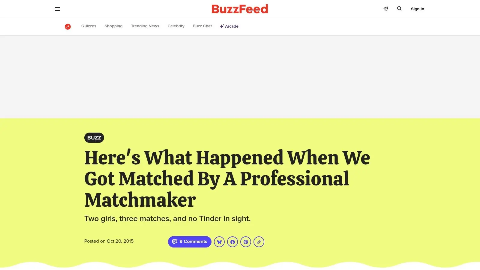 BuzzFeed – First-person editorial about being matched by a professional matchmaker